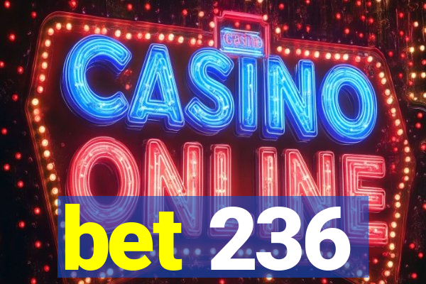 bet 236